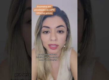 Dosimetria de penalidades LGPD – Infrações graves